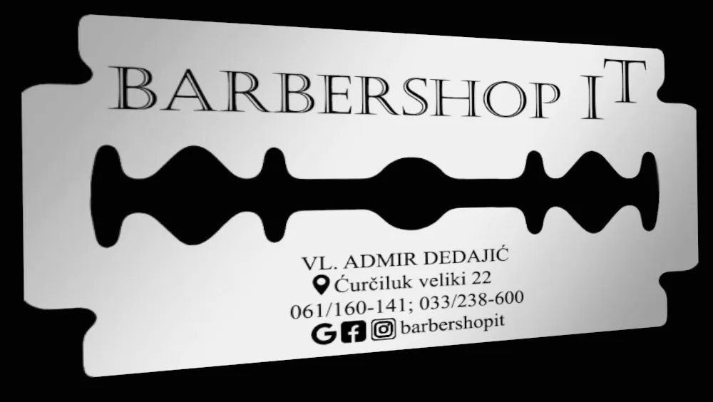 Barbershop “ I T “, Sarajevo
